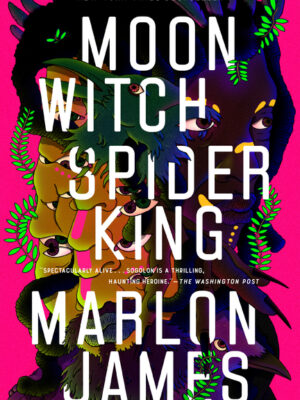 Moon Witch, Spider King